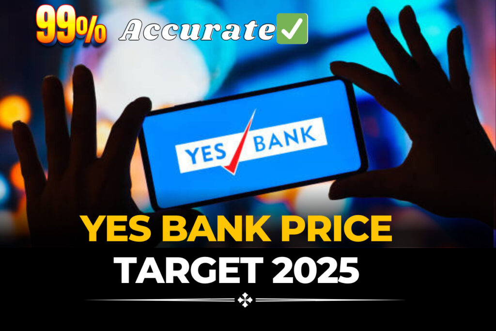 Yes Bank Share Price Target 2025