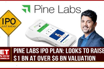 Pine Labs Soars: IPO Aims for $6 Billion Valuation, Dwarfing Paytm's Size!